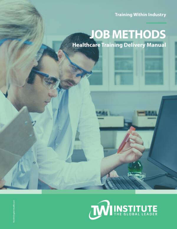 Job Methods Healthcare Training Delivery Manual